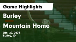 Burley  vs Mountain Home  Game Highlights - Jan. 22, 2024