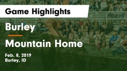 Burley  vs Mountain Home  Game Highlights - Feb. 8, 2019