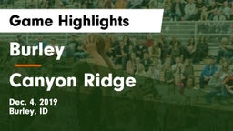 Burley  vs Canyon Ridge  Game Highlights - Dec. 4, 2019