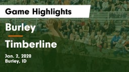Burley  vs Timberline  Game Highlights - Jan. 2, 2020