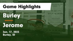 Burley  vs Jerome  Game Highlights - Jan. 17, 2023