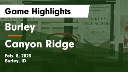 Burley  vs Canyon Ridge  Game Highlights - Feb. 8, 2023
