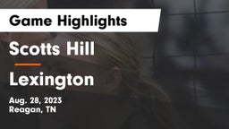 Scotts Hill  vs Lexington  Game Highlights - Aug. 28, 2023