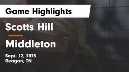 Scotts Hill  vs Middleton Game Highlights - Sept. 12, 2023
