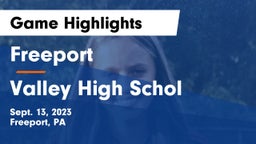 Freeport  vs Valley High Schol Game Highlights - Sept. 13, 2023