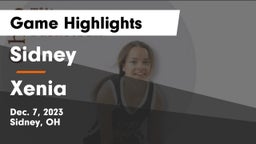 Sidney  vs Xenia  Game Highlights - Dec. 7, 2023
