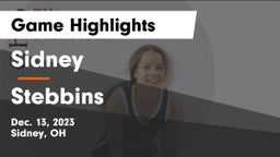 Sidney  vs Stebbins  Game Highlights - Dec. 13, 2023