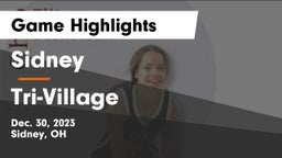 Sidney  vs Tri-Village  Game Highlights - Dec. 30, 2023