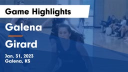 Galena  vs Girard  Game Highlights - Jan. 31, 2023