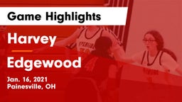 Harvey  vs Edgewood  Game Highlights - Jan. 16, 2021