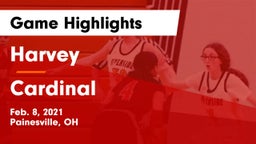 Harvey  vs Cardinal  Game Highlights - Feb. 8, 2021