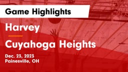 Harvey  vs Cuyahoga Heights  Game Highlights - Dec. 23, 2023