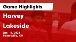 Harvey  vs Lakeside  Game Highlights - Jan. 11, 2022