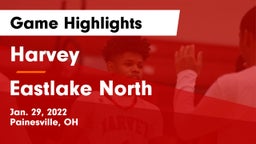 Harvey  vs Eastlake North Game Highlights - Jan. 29, 2022