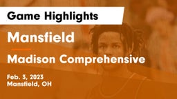 Mansfield  vs Madison Comprehensive  Game Highlights - Feb. 3, 2023