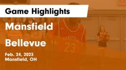 Mansfield  vs Bellevue  Game Highlights - Feb. 24, 2023