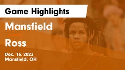 Mansfield  vs Ross  Game Highlights - Dec. 16, 2023