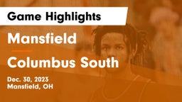 Mansfield  vs Columbus South  Game Highlights - Dec. 30, 2023