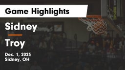 Sidney  vs Troy  Game Highlights - Dec. 1, 2023