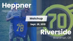 Matchup: Heppner  vs. Riverside  2018