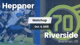 Matchup: Heppner  vs. Riverside  2019