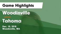Woodinville vs Tahoma  Game Highlights - Dec. 10, 2018