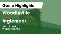Woodinville vs Inglemoor  Game Highlights - Jan. 16, 2019