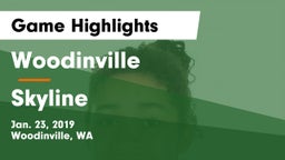 Woodinville vs Skyline   Game Highlights - Jan. 23, 2019