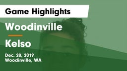 Woodinville vs Kelso  Game Highlights - Dec. 28, 2019