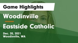 Woodinville vs Eastside Catholic  Game Highlights - Dec. 20, 2021