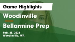Woodinville vs Bellarmine Prep  Game Highlights - Feb. 25, 2022