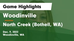 Woodinville vs North Creek (Bothell, WA) Game Highlights - Dec. 9, 2022