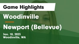 Woodinville vs Newport  (Bellevue) Game Highlights - Jan. 18, 2023
