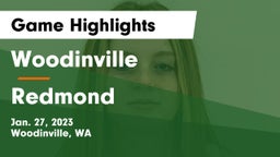 Woodinville vs Redmond  Game Highlights - Jan. 27, 2023