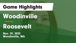 Woodinville vs Roosevelt  Game Highlights - Nov. 29, 2023