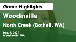 Woodinville vs North Creek (Bothell, WA) Game Highlights - Dec. 9, 2023