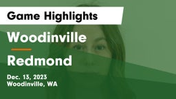 Woodinville vs Redmond  Game Highlights - Dec. 13, 2023
