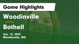 Woodinville vs Bothell  Game Highlights - Jan. 19, 2024