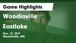Woodinville vs Eastlake  Game Highlights - Dec. 12, 2017