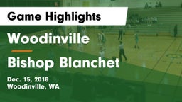 Woodinville vs Bishop Blanchet Game Highlights - Dec. 15, 2018