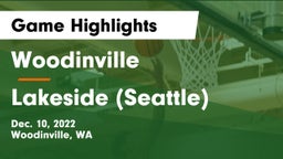 Woodinville vs Lakeside  (Seattle) Game Highlights - Dec. 10, 2022