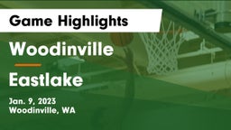 Woodinville vs Eastlake  Game Highlights - Jan. 9, 2023