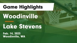 Woodinville vs Lake Stevens  Game Highlights - Feb. 14, 2023