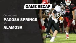 Recap: Pagosa Springs  vs. Alamosa  2015