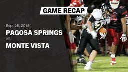 Recap: Pagosa Springs  vs. Monte Vista  2015