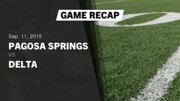 Recap: Pagosa Springs  vs. Delta  2015