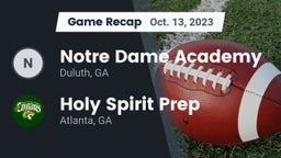 Recap:      Notre Dame Academy vs. Holy Spirit Prep  2023