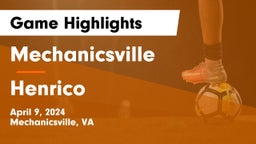 Mechanicsville  vs Henrico  Game Highlights - April 9, 2024