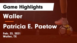 Waller  vs Patricia E. Paetow  Game Highlights - Feb. 23, 2021