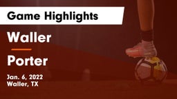Waller  vs Porter  Game Highlights - Jan. 6, 2022